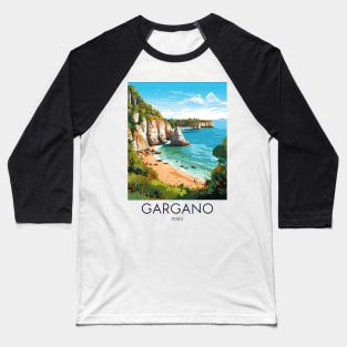 A Pop Art Travel Print of Gargano - Italy Baseball T-Shirt